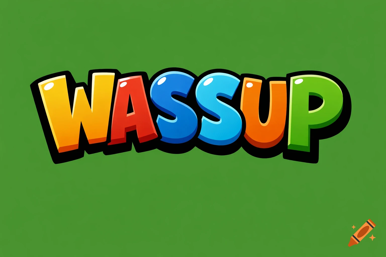 The word 'WASSUP' in colorful, bold, cartoon-style letters with highlights and shadows, on a solid green background.