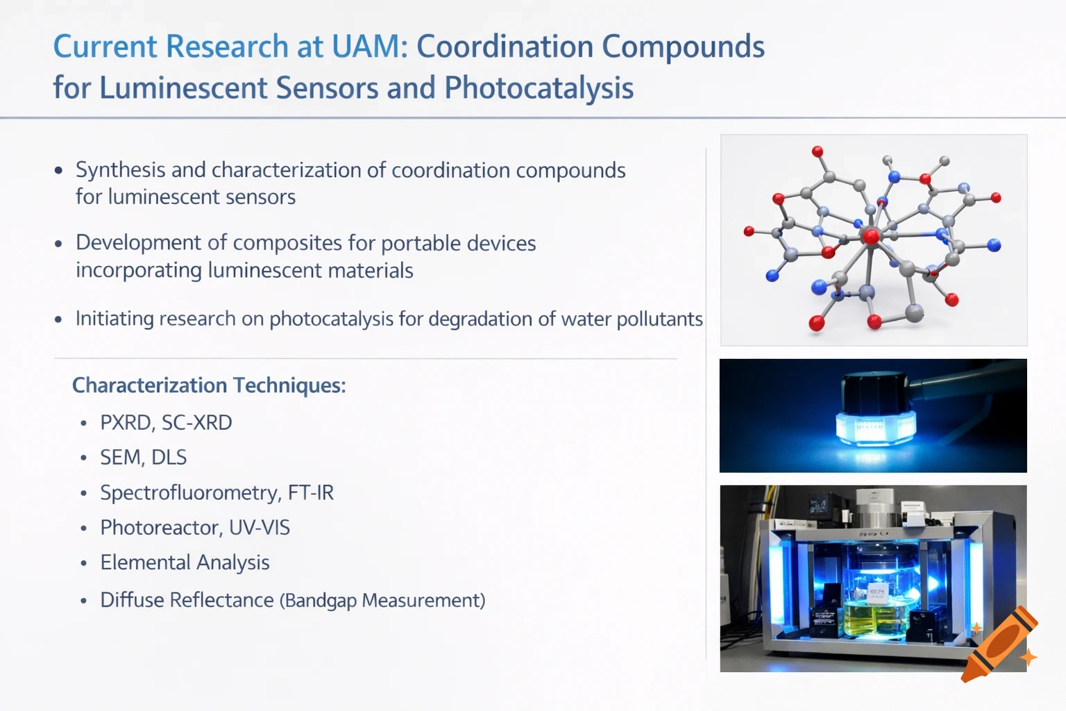 A scientific presentation slide on current research at UAM featuring coordination compounds, luminescent sensors, and photocatalysis, with a molecular model and lab equipment images.