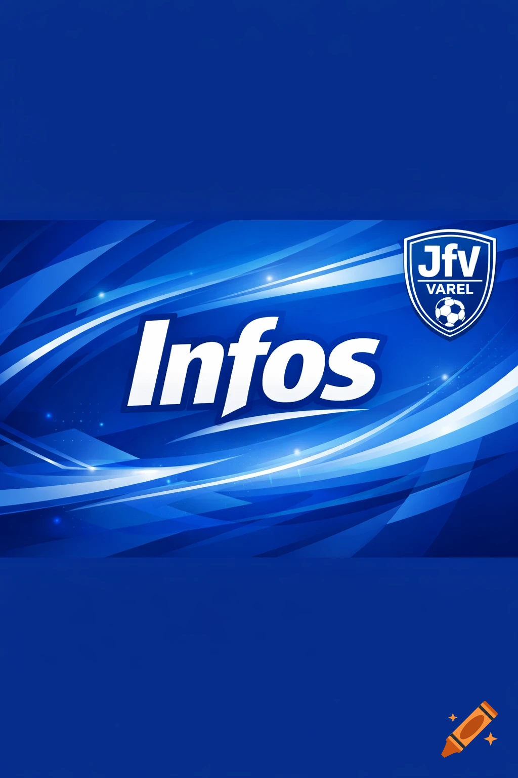 A royal blue banner with lighter blue abstract swooshes, featuring the white text "Infos" and a shield logo with "JfV VAREL" and a soccer ball.