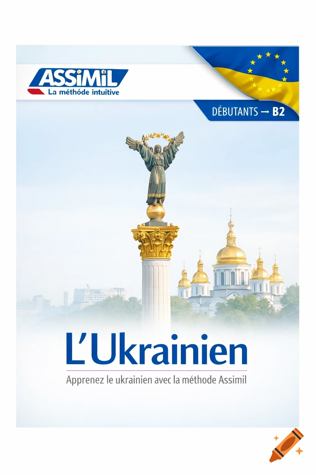 Book cover for "L'Ukrainien" featuring a statue on a pillar and golden-domed buildings under a pale sky.