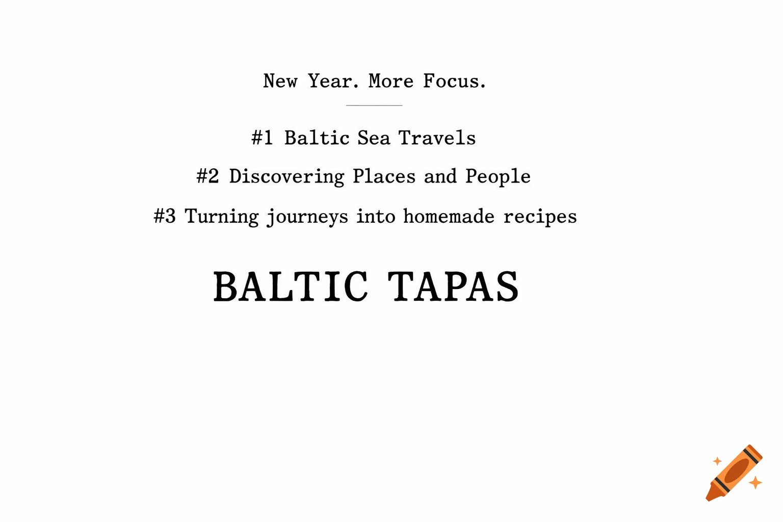 Black text on a white background lists "New Year. More Focus." followed by three numbered points and "BALTIC TAPAS" below.