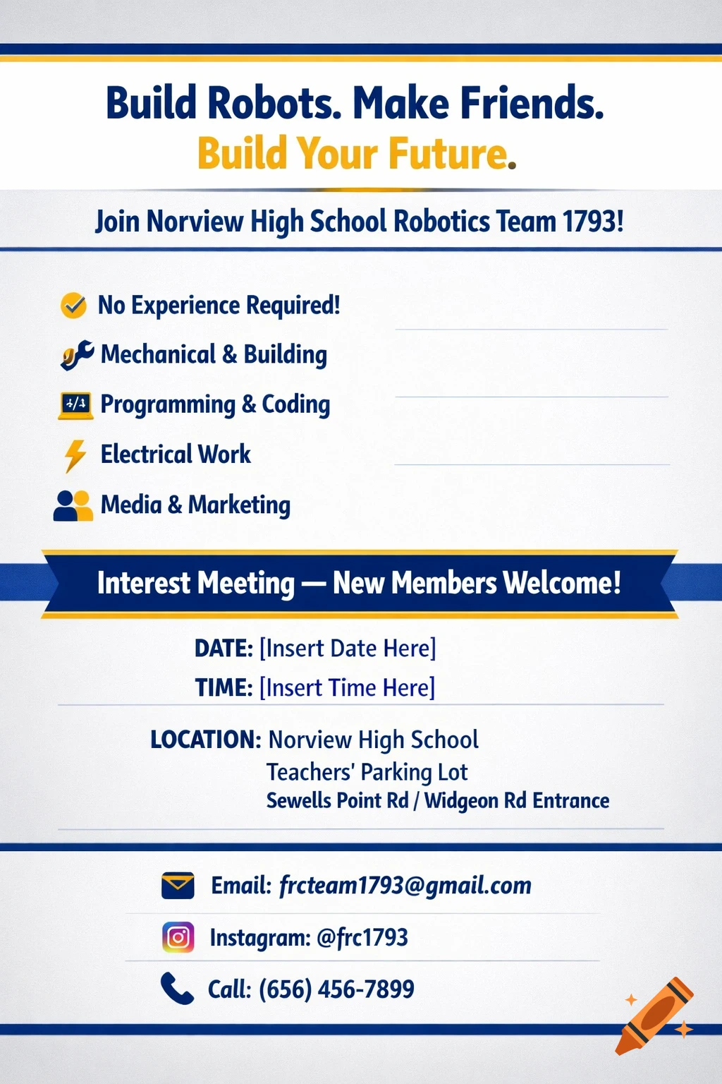 A professional high school robotics recruitment flyer in royal blue and gold, with the headline "Build Robots. Make Friends. Build Your Future." It lists team roles, meeting details, and contact information.