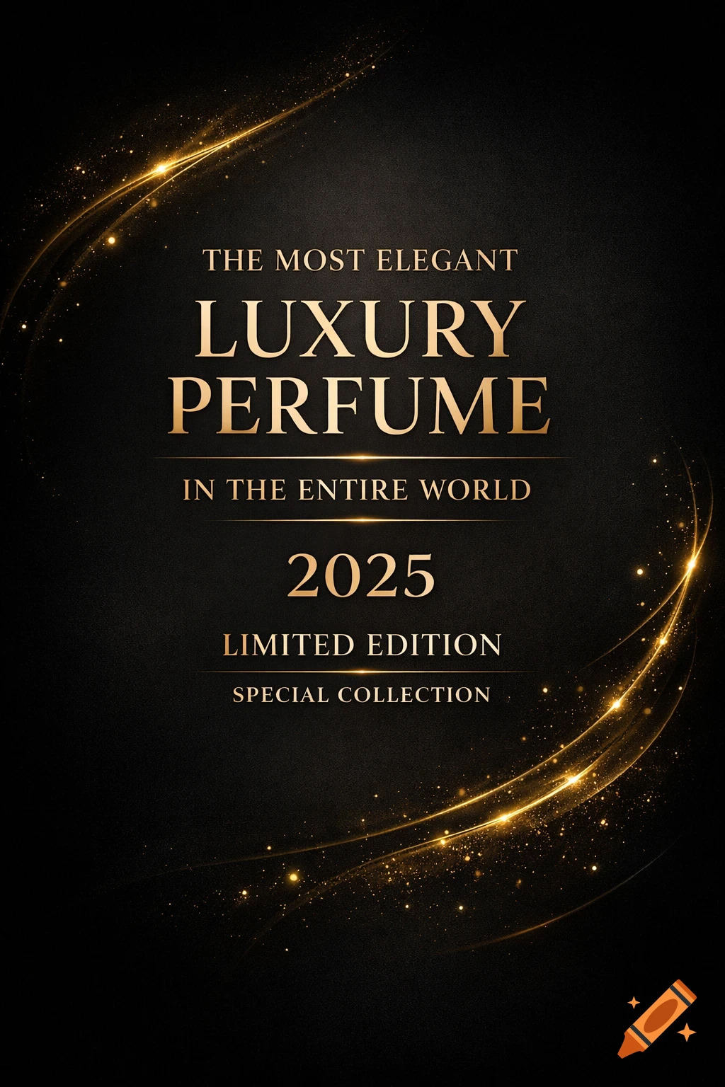 A black and gold luxury perfume advertisement poster with glowing golden light streaks and elegant text.