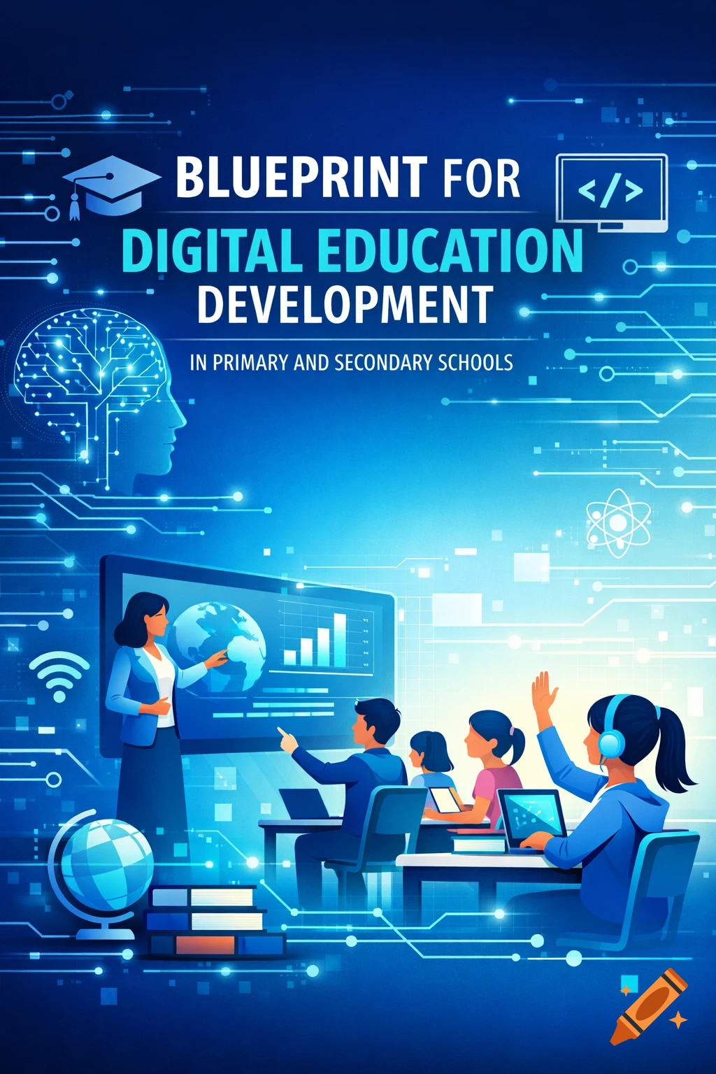 Flat graphic illustration of a teacher and students in a digital classroom, with text 'Blueprint for Digital Education Development in Primary and Secondary Schools'.