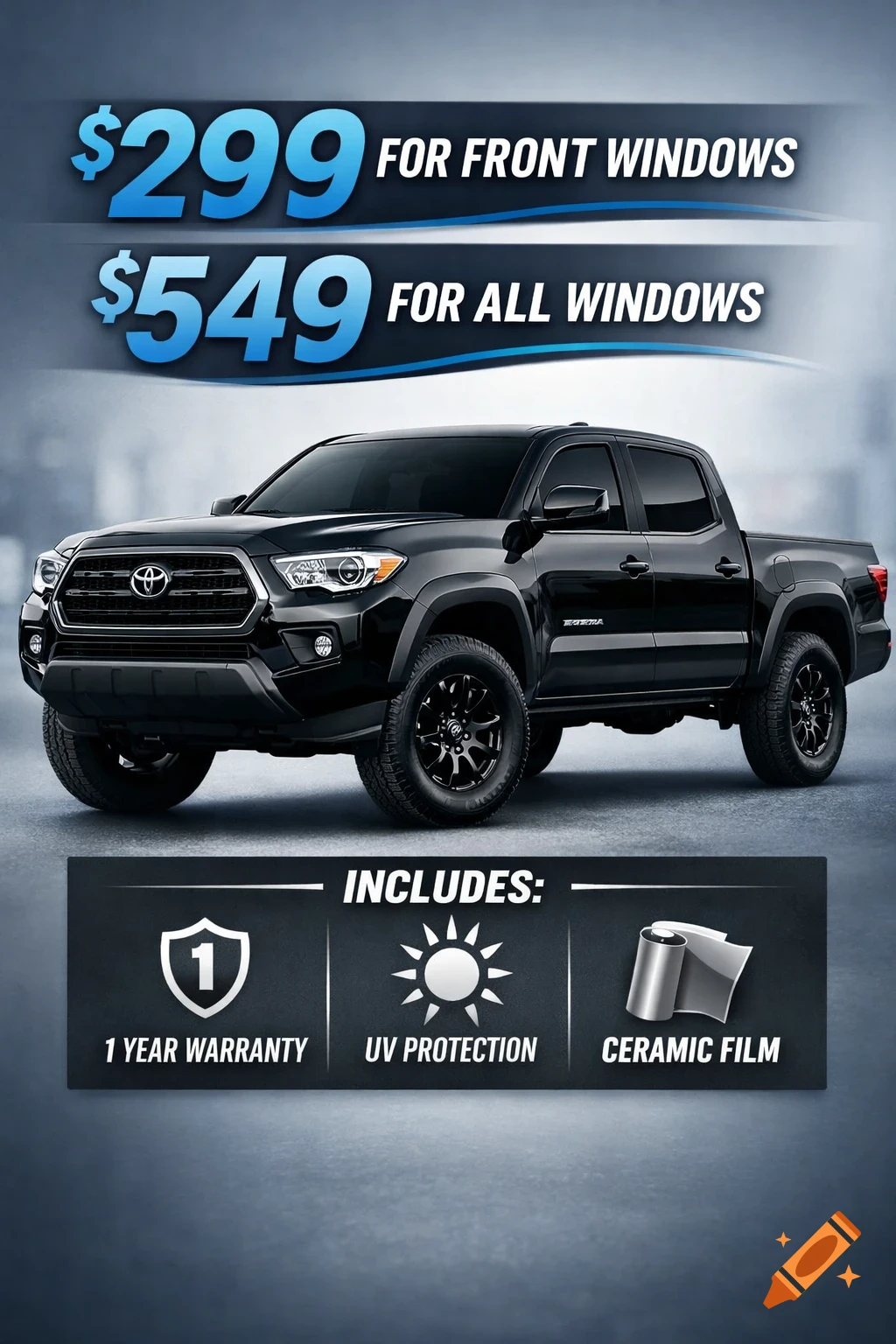 Black Toyota Tacoma truck with a promotional flyer for window tinting services, showing prices and features like UV protection.