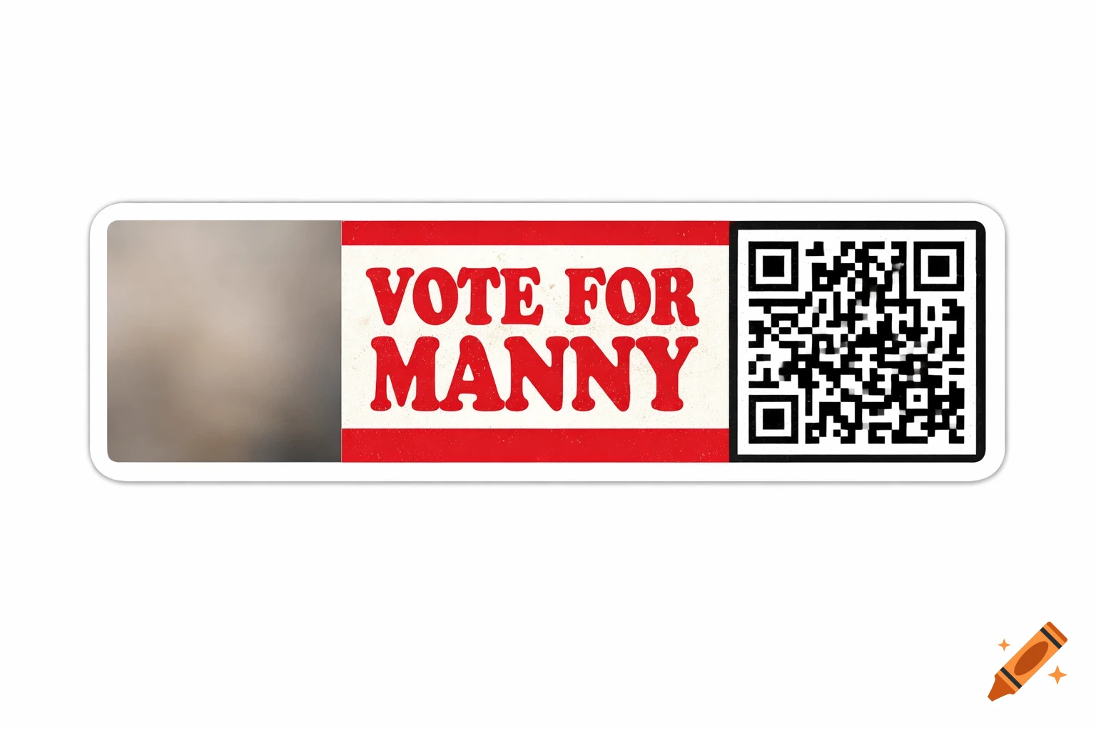 A rectangular sticker design featuring "VOTE FOR MANNY" in red on a cream background, a blurred section on the left, and a QR code on the right.