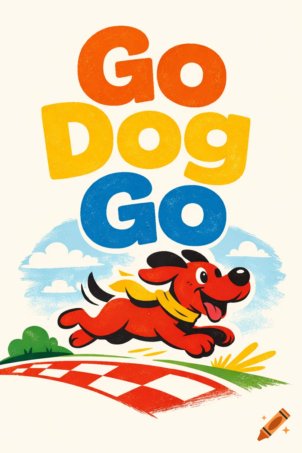 A stylized, colorful illustration of a red cartoon dog with a yellow scarf running, with the text 'GO DOG GO' above it. The dog runs on a red and white checkered path with a blue sky and clouds in the background.
