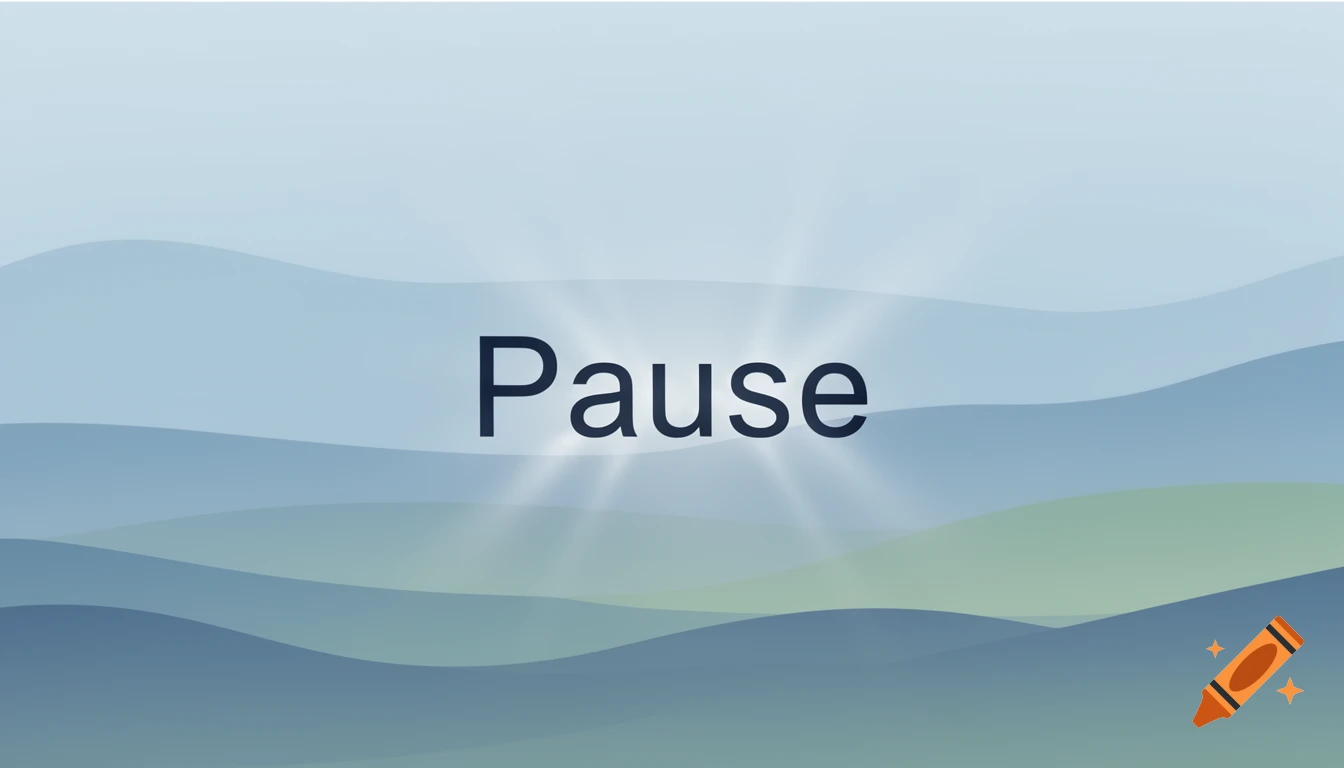 The word "Pause" in dark blue over a background of layered blue and green abstract wavy shapes, with a light burst behind the word.