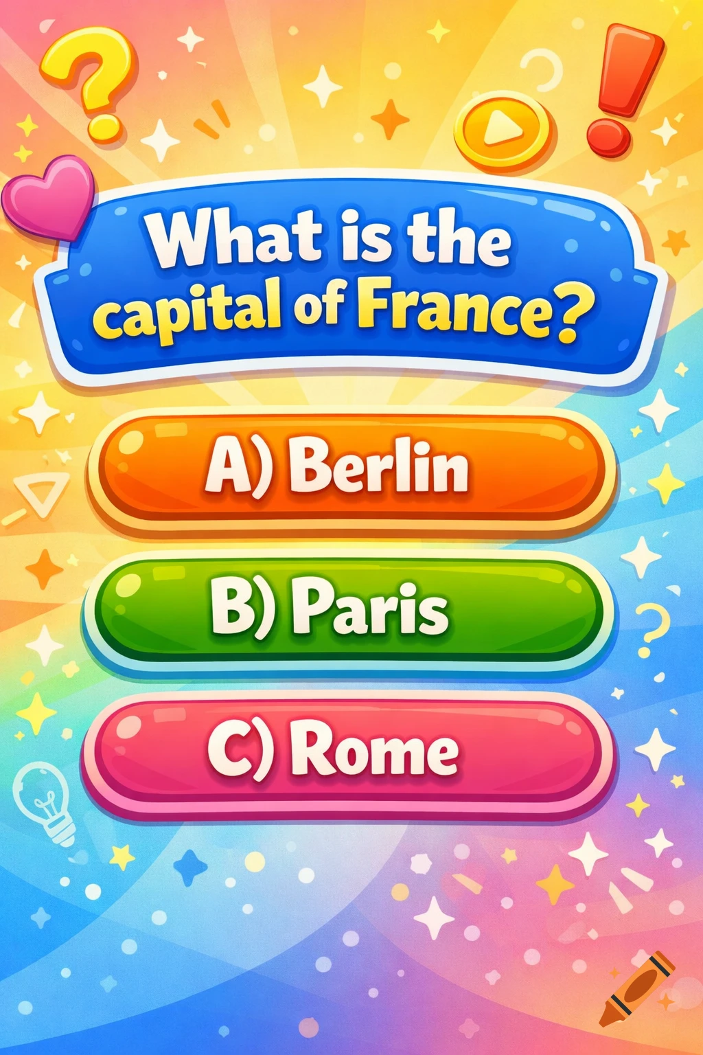 A colorful cartoon-style quiz screen asking "What is the capital of France?" with answer buttons A) Berlin, B) Paris, C) Rome.