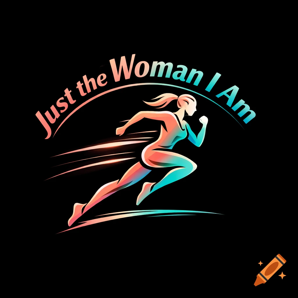 A colorful logo on a black background depicts a stylized woman running. Above her, text reads "Just the Woman I Am" in a curved arc.