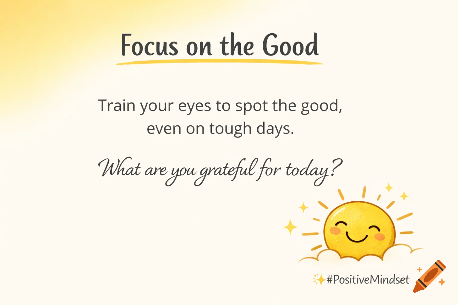 A motivational quote with a smiling sun on a soft yellow gradient background.