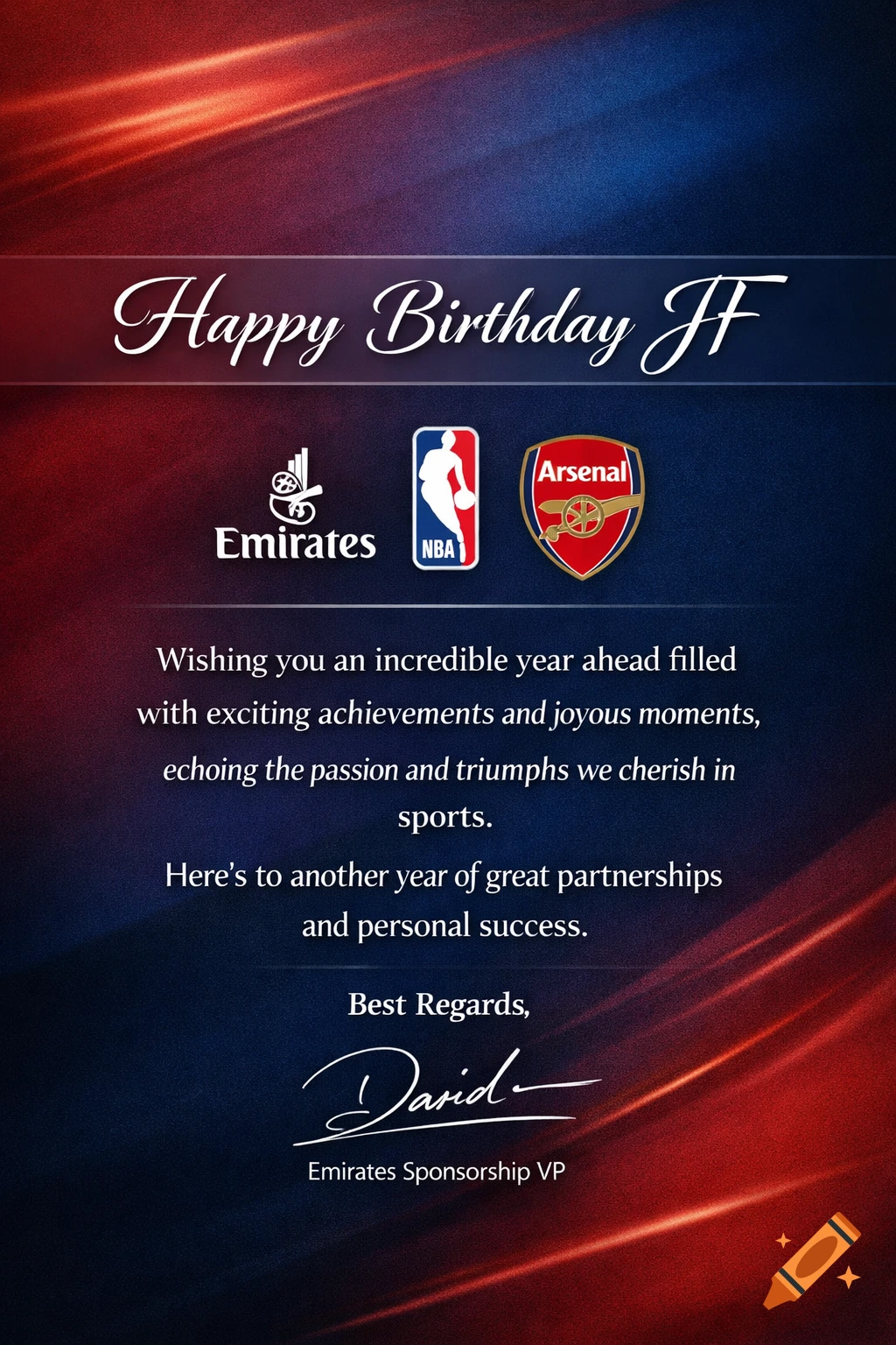 A birthday card with a red and blue gradient background, featuring the logos for Emirates, NBA, and Arsenal, with the message 'Happy Birthday JF' and a personal message from 'David, Emirates Sponsorship VP'.