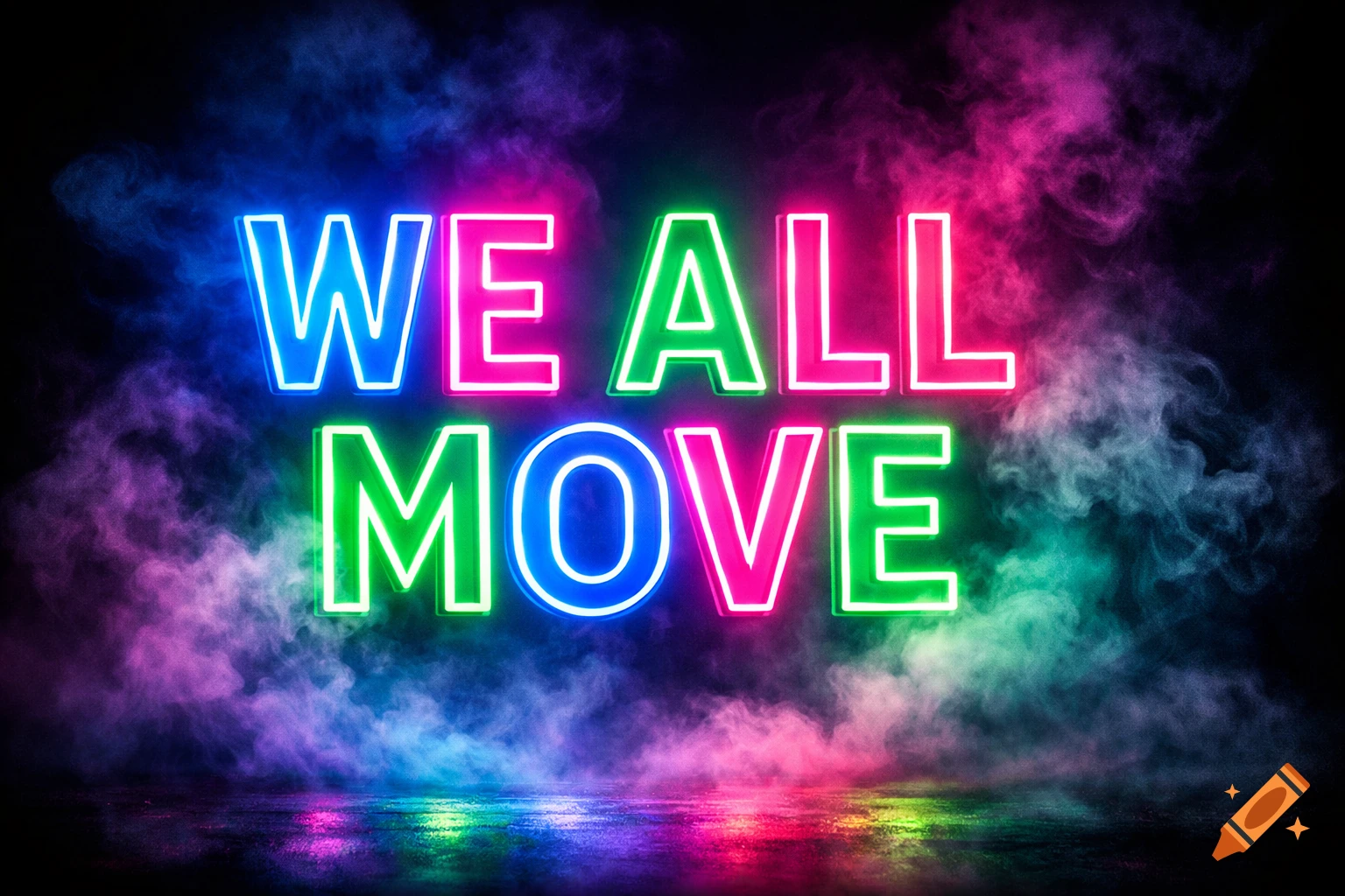 Vibrant neon sign displaying "WE ALL MOVE" in blue, pink, and green letters, enveloped in colorful smoke and reflecting on a wet floor.