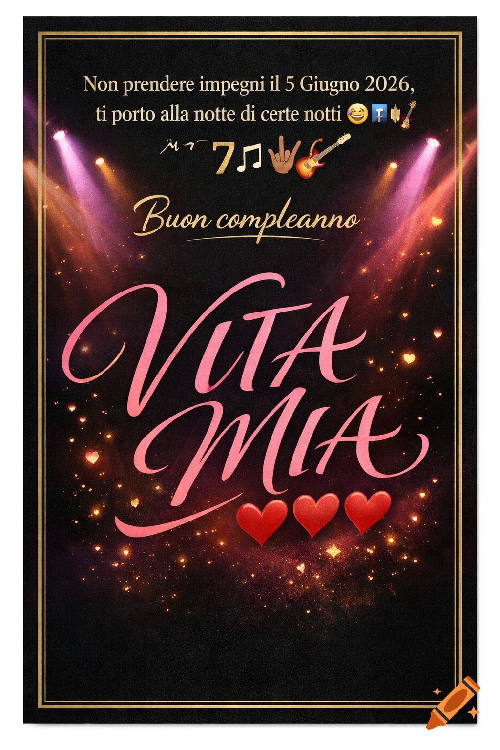 A black greeting card with a gold border, pink and gold text, stage lights, sparkles, and red hearts.