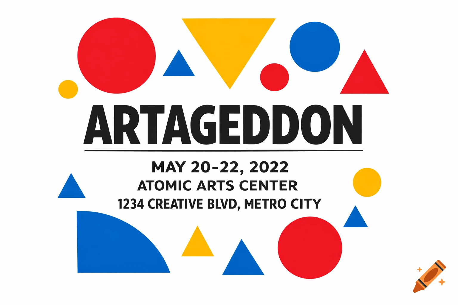 A graphic design ad for "Artageddon" art event, featuring bold geometric shapes like red circles, blue triangles, and yellow shapes on a white background, with event details.