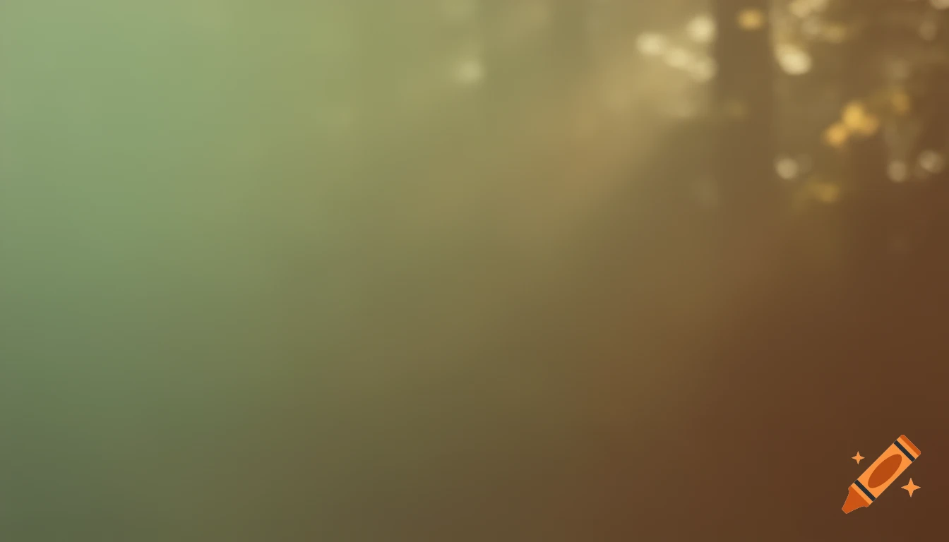 Soft green and brown gradient background with light bokeh effects.