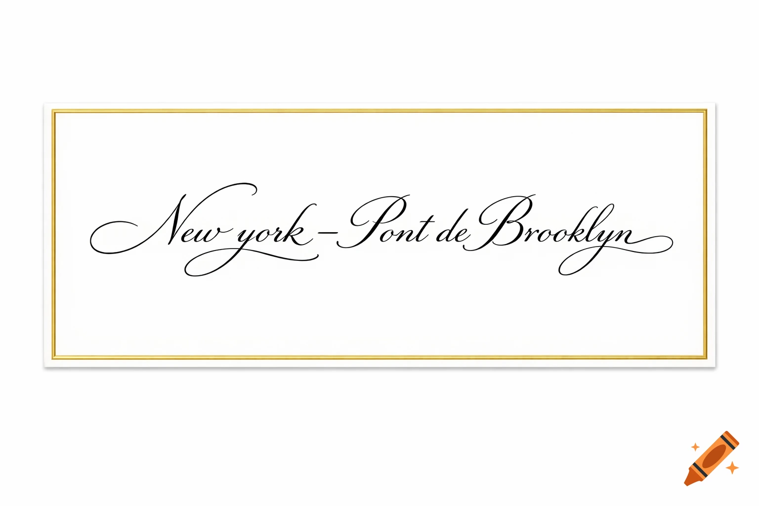 Minimalist calligraphic label with 'New york - Pont de Brooklyn' text in a golden frame.