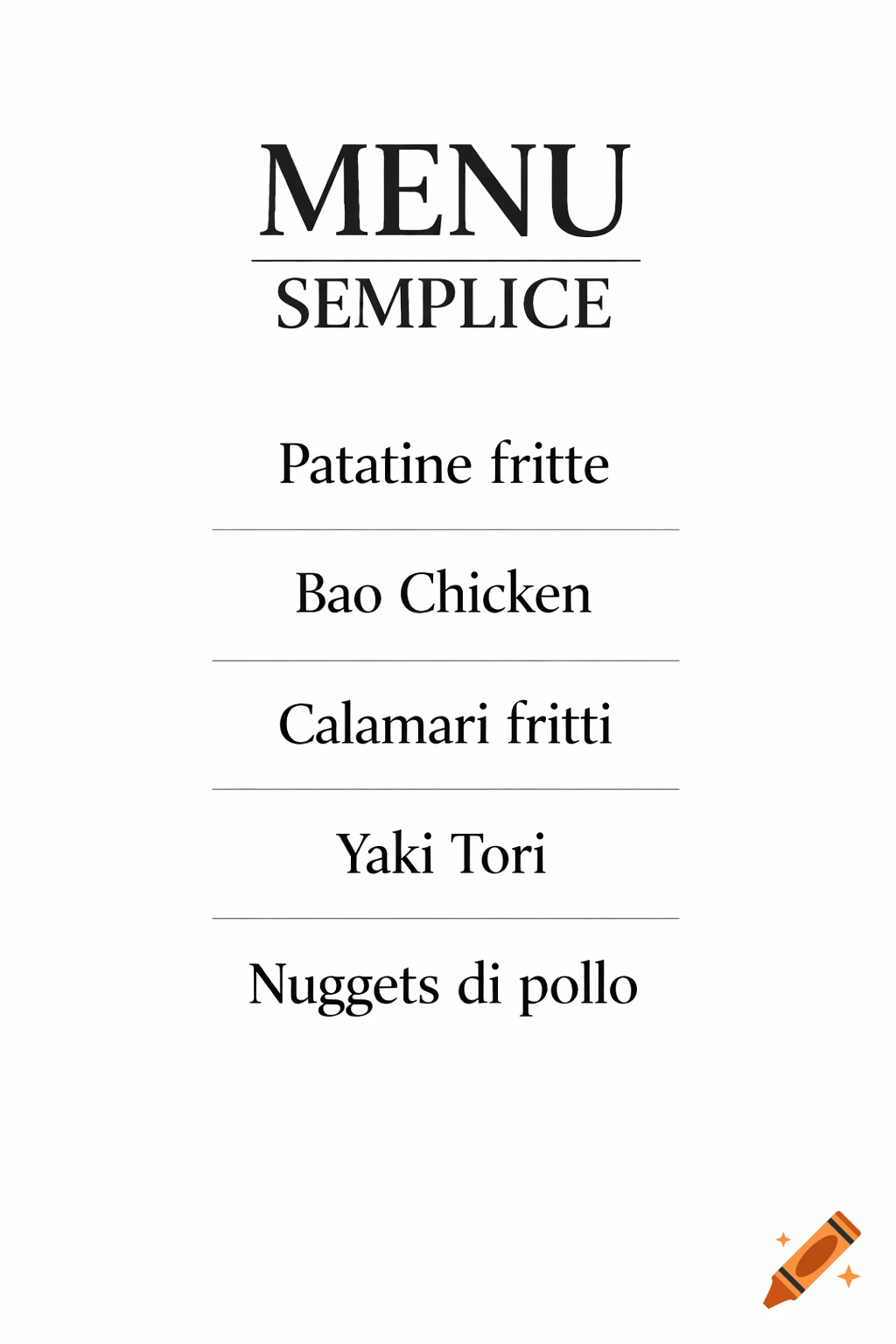 A simple black and white restaurant menu listing 'MENU SEMPLICE' and food items like 'Patatine fritte' and 'Bao Chicken'.