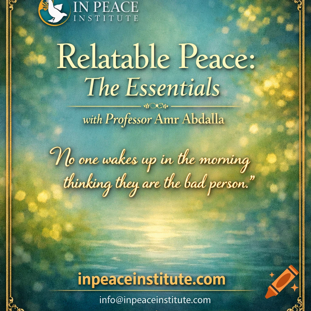 Promotional poster for 'In Peace Institute' course 'Relatable Peace: The Essentials' with a quote and a serene background.