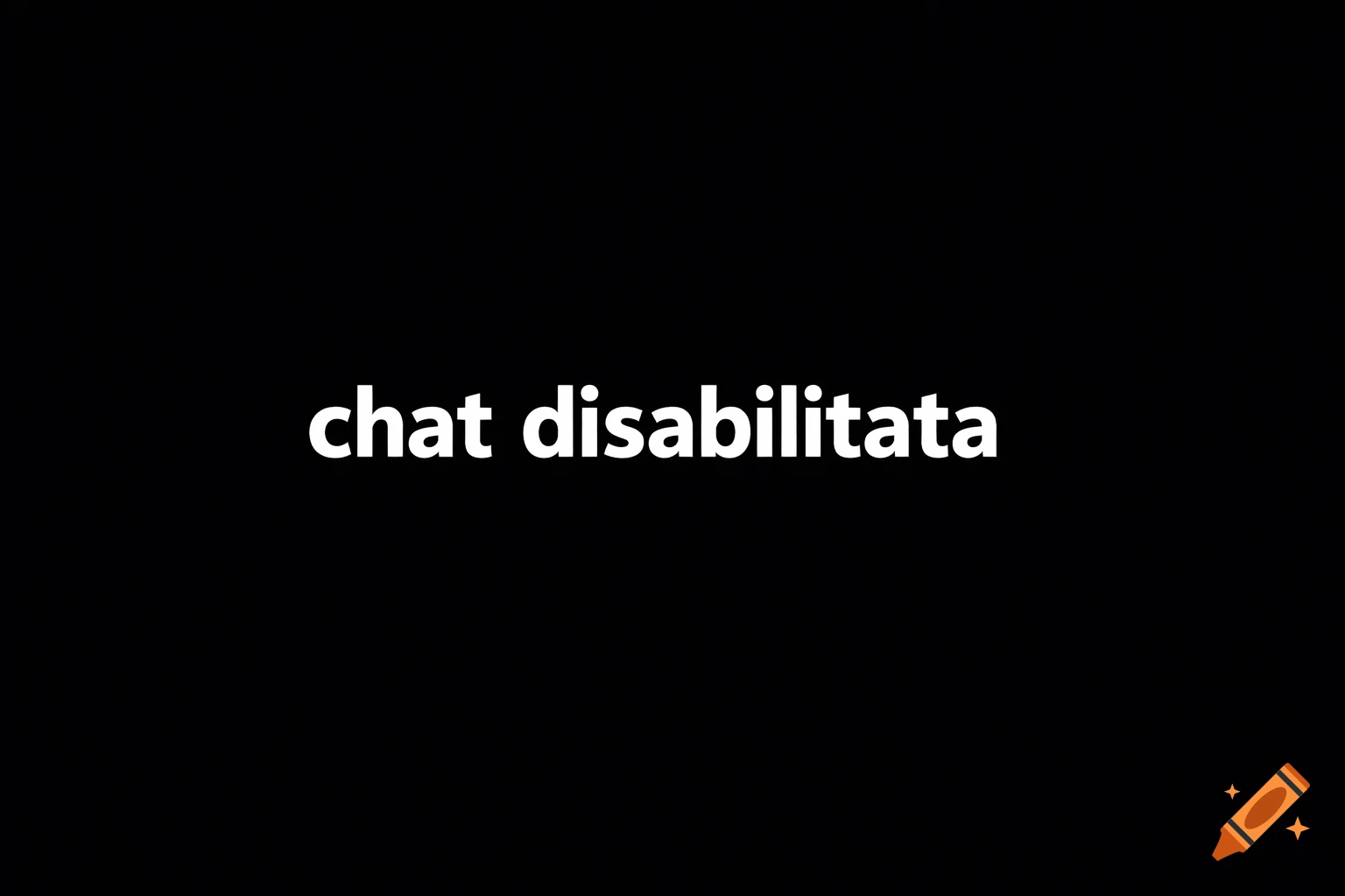 White text on a black background reads 'chat disabilitata'.