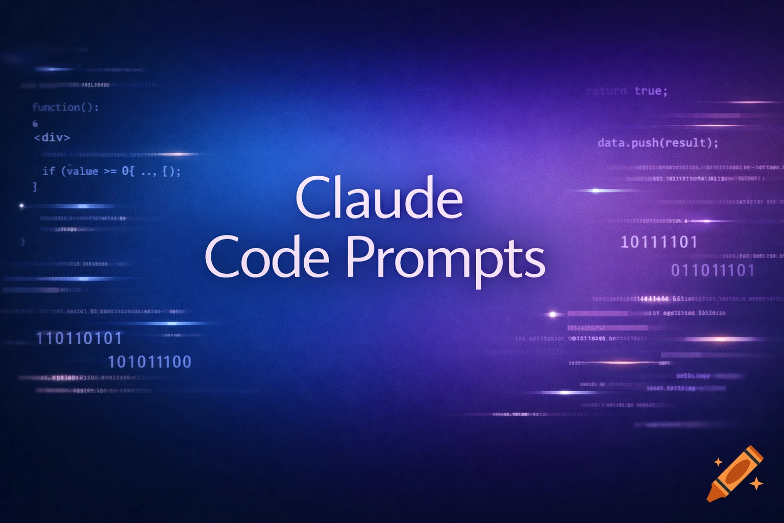 The words 'Claude Code Prompts' in white on a dark blue and purple gradient background with abstract code and binary elements.
