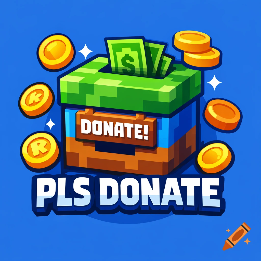 Pixel art style donation box with money and coins, featuring the text 'DONATE!' and 'PLS DONATE'.