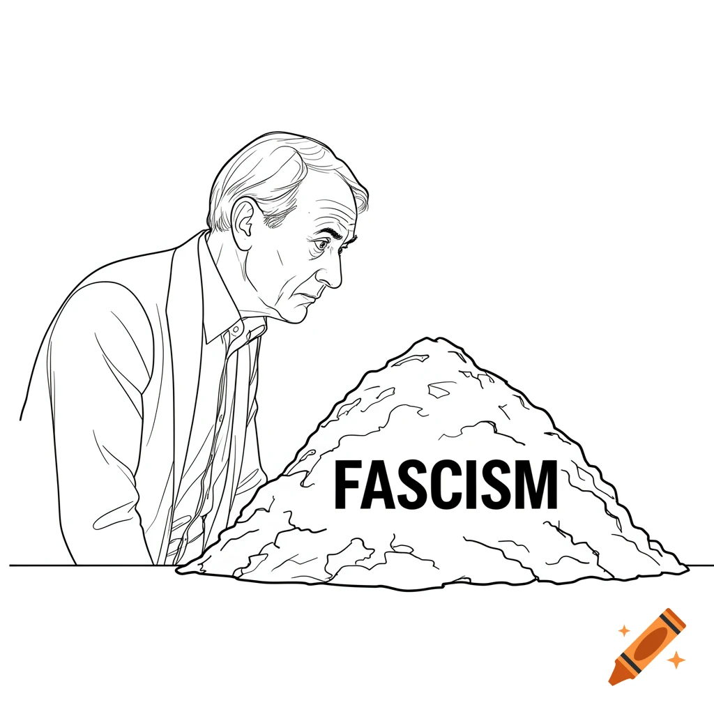 Black and white line drawing of a man looking down at a mound labeled "FASCISM".