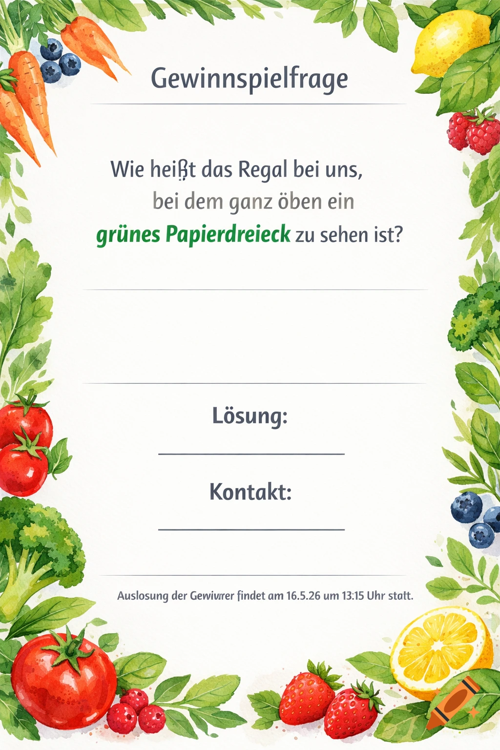 A watercolor-style poster framed with various fruits and vegetables, featuring a German quiz question, spaces for a solution and contact information, and raffle details.