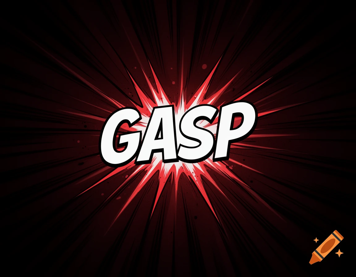 A comic book sound effect in white text against a red and black radial burst background, reading 'GASP'.