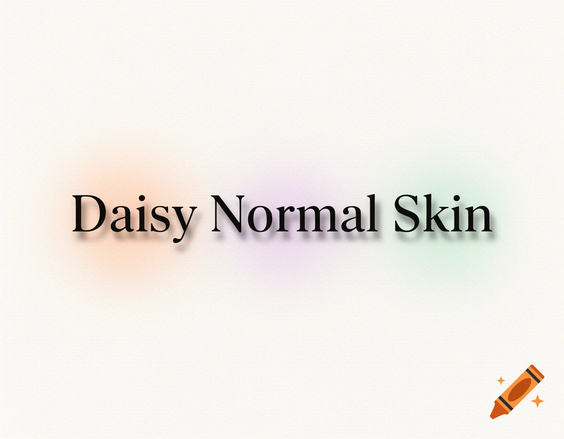 Black text on a white background with subtle orange, purple, and green gradients reads "Daisy Normal Skin".