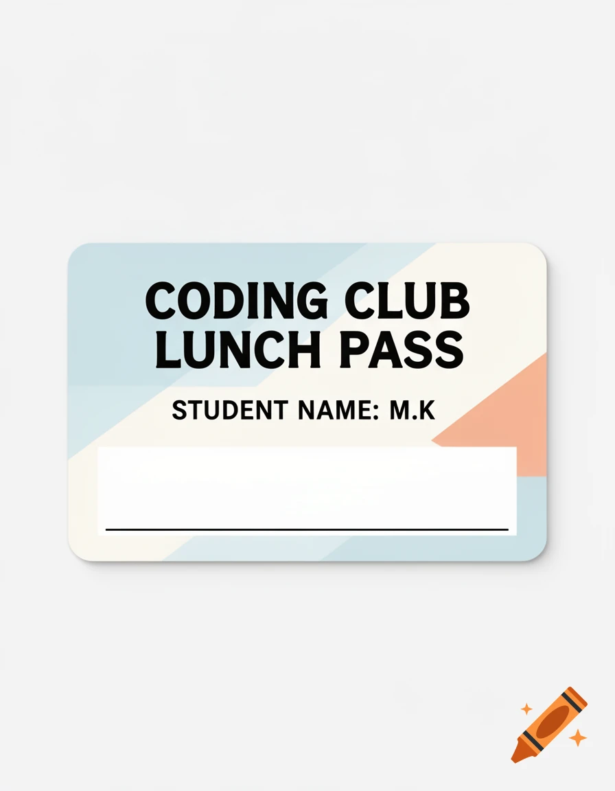 A school ID pass with 'CODING CLUB LUNCH PASS' and 'STUDENT NAME: M.K' on a light blue, white, and orange geometric background.