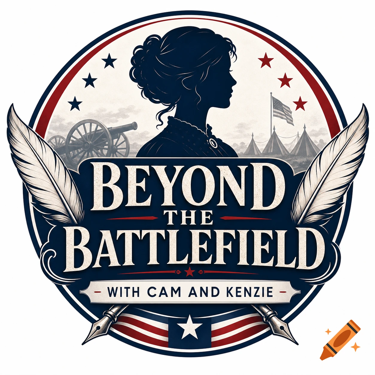 Circular podcast logo for 'Beyond the Battlefield with Cam and Kenzie' featuring a woman's silhouette, cannon, tents, US flag, and quill pens.