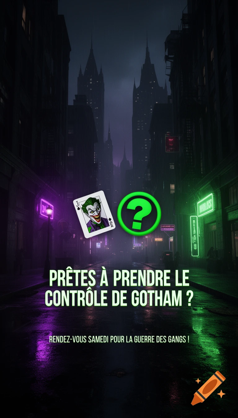 A stylized Gotham City street at night with neon lights, a Joker playing card, and a green question mark symbol. Text reads: "Ready to take control of Gotham? See you Saturday for the gang war!"