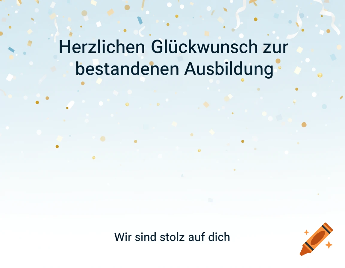 A light blue illustration with falling gold and pastel confetti, featuring the German text 'Herzlichen Glückwunsch zur bestandenen Ausbildung' and 'Wir sind stolz auf dich'.