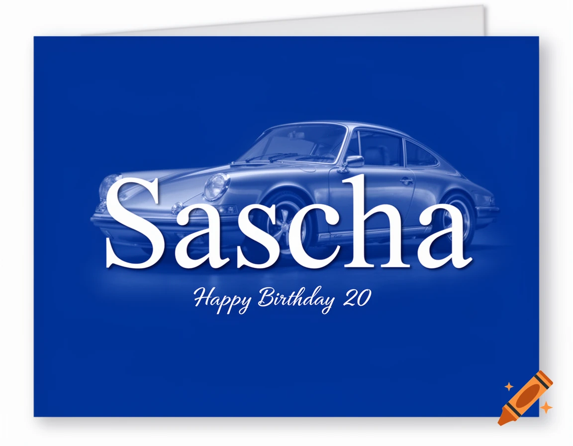 A blue birthday card with a silver Porsche 911, featuring 'Sascha' in large white text and 'Happy Birthday 20'.