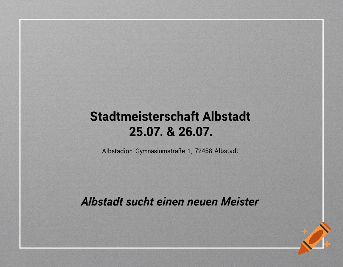 Invitation for Albstadt City Championship on July 25 & 26, with venue details and tagline, on a textured gray background with a white border.