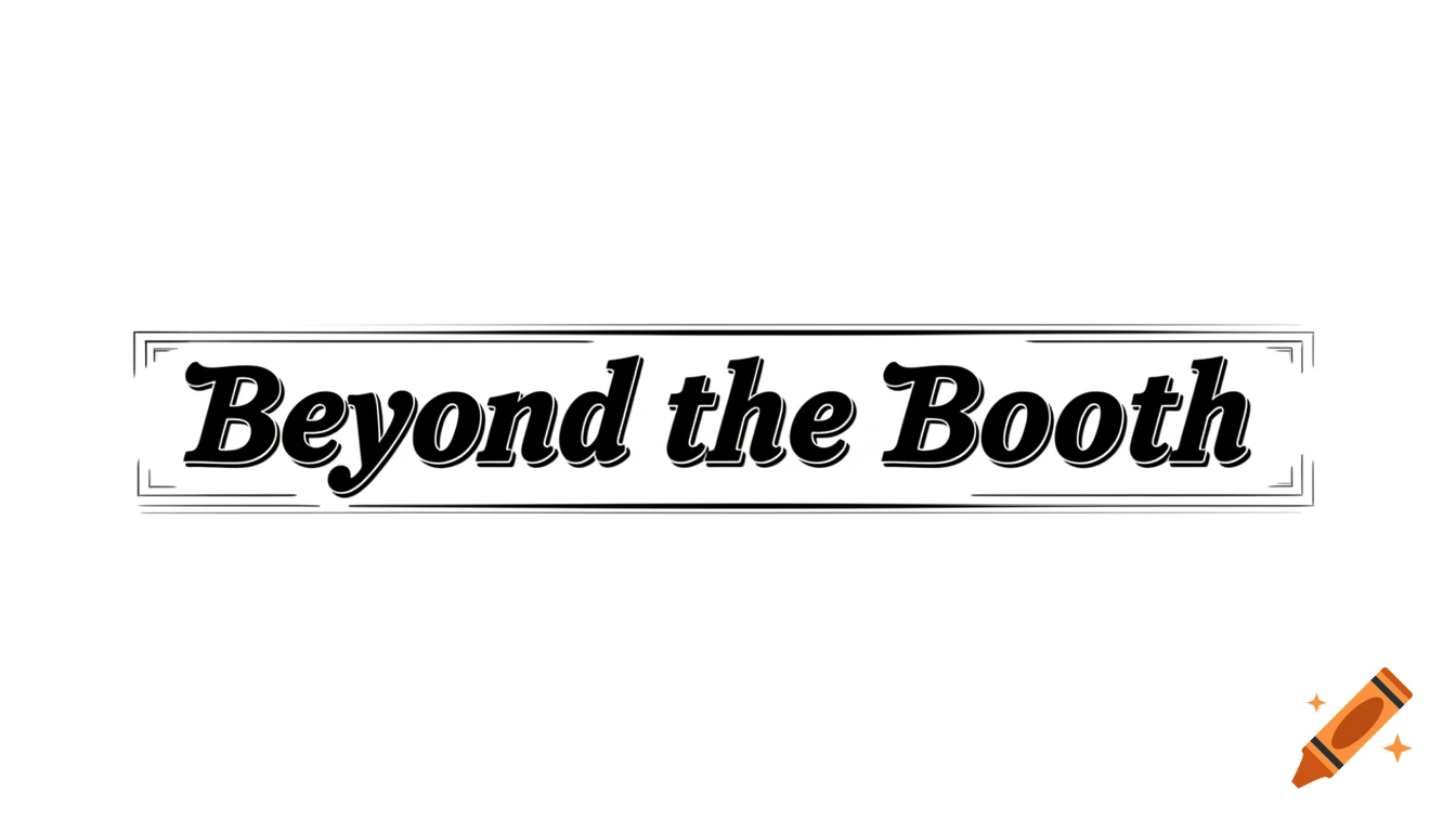 Black text "Beyond the Booth" in a stylized, bold font with a thin double border on a white background.