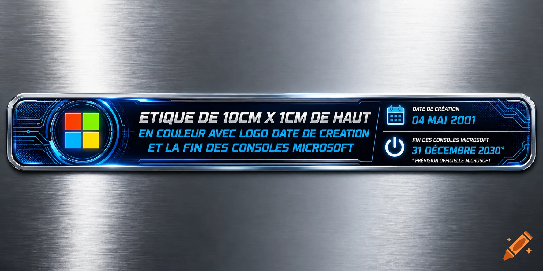 A glowing, futuristic blue and silver label with a Microsoft logo, displaying text about creation date (May 4, 2001) and end of Microsoft consoles (Dec 31, 2030), set against a brushed metal background.