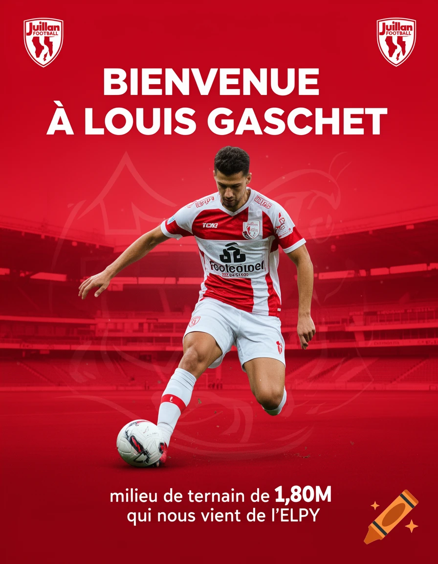 A red and white football recruitment poster welcoming Louis Gaschet, a 1.80m midfielder, to Juillan Football. A male player in a white and red striped jersey kicks a soccer ball on a field.