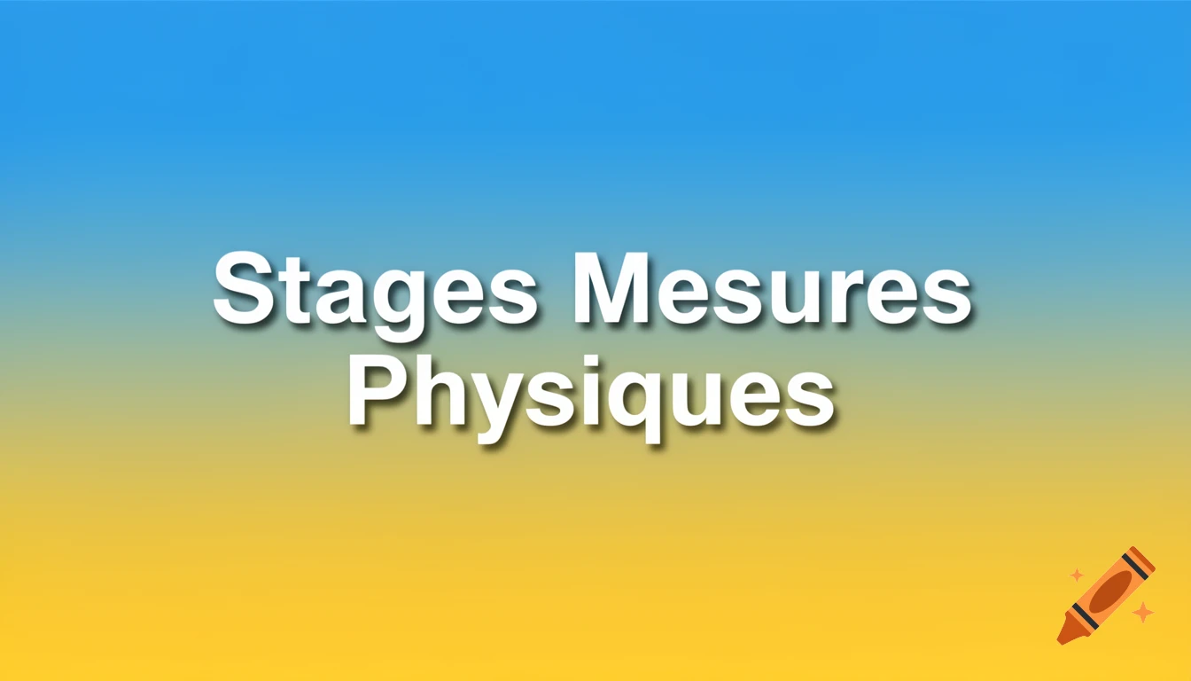 Text "Stages Mesures Physiques" in white with a shadow on a blue to yellow gradient background.