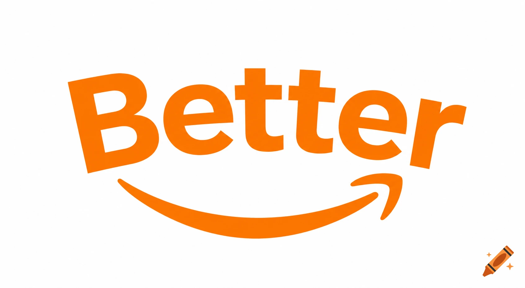 Orange 'Better' text above an orange smile arrow, resembling an Amazon logo, on a white background.