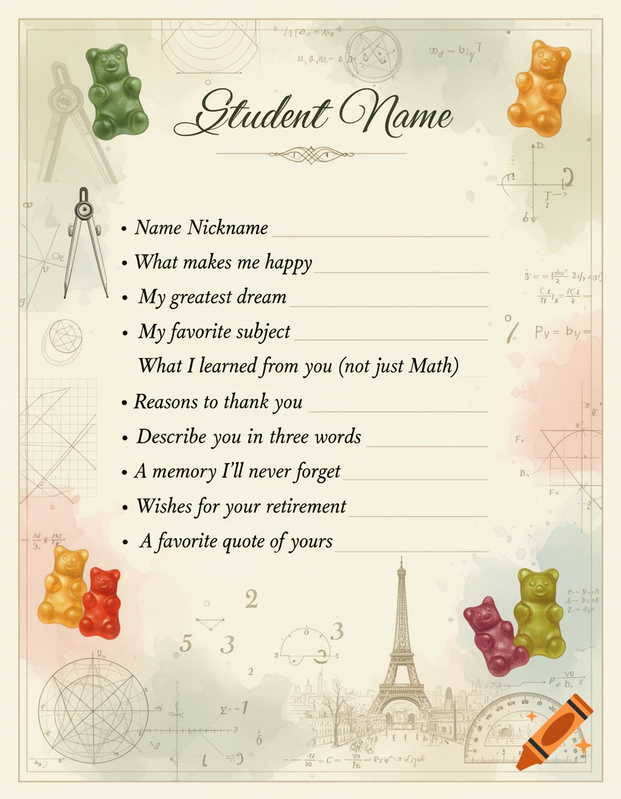 A beige and watercolor-accented farewell page for a teacher, featuring 'Student Name' and questions, adorned with Gummy bears, math tools, and the Eiffel Tower.