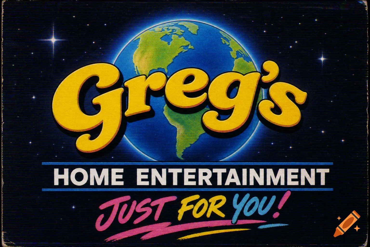 Retro 1980s VHS logo for 'Greg's Home Entertainment' with yellow text over an Earth globe and 'JUST FOR YOU!' in a playful script, showing analog imperfections.