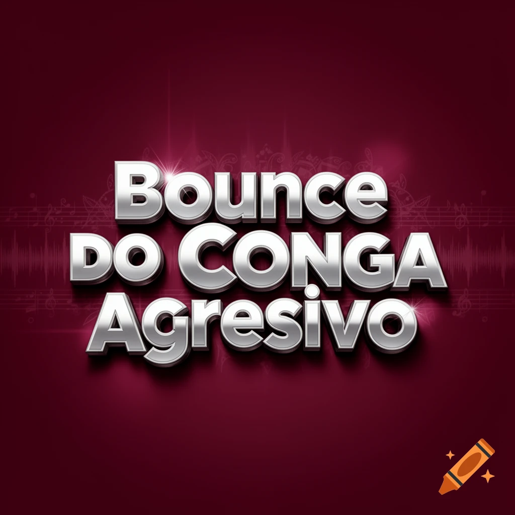 Metallic silver 3D text 'Bounce DO CONGA Agresivo' on a maroon background with subtle musical notation.