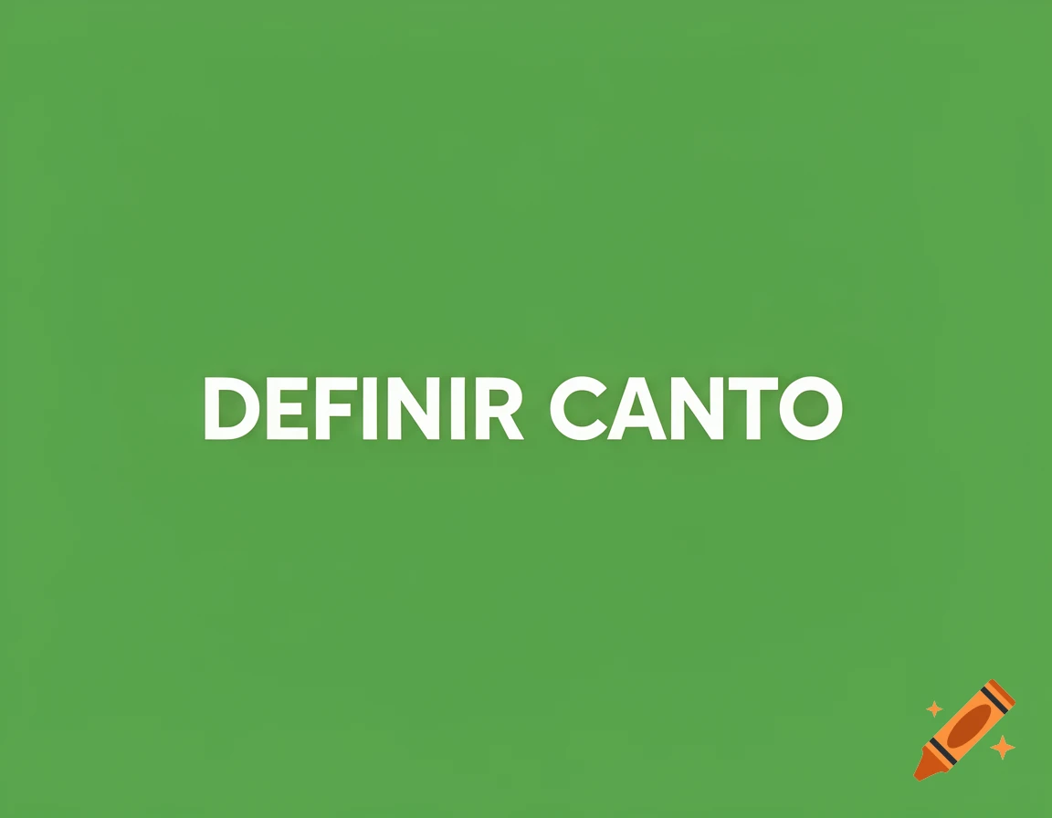 White text "DEFINIR CANTO" on a solid green background.