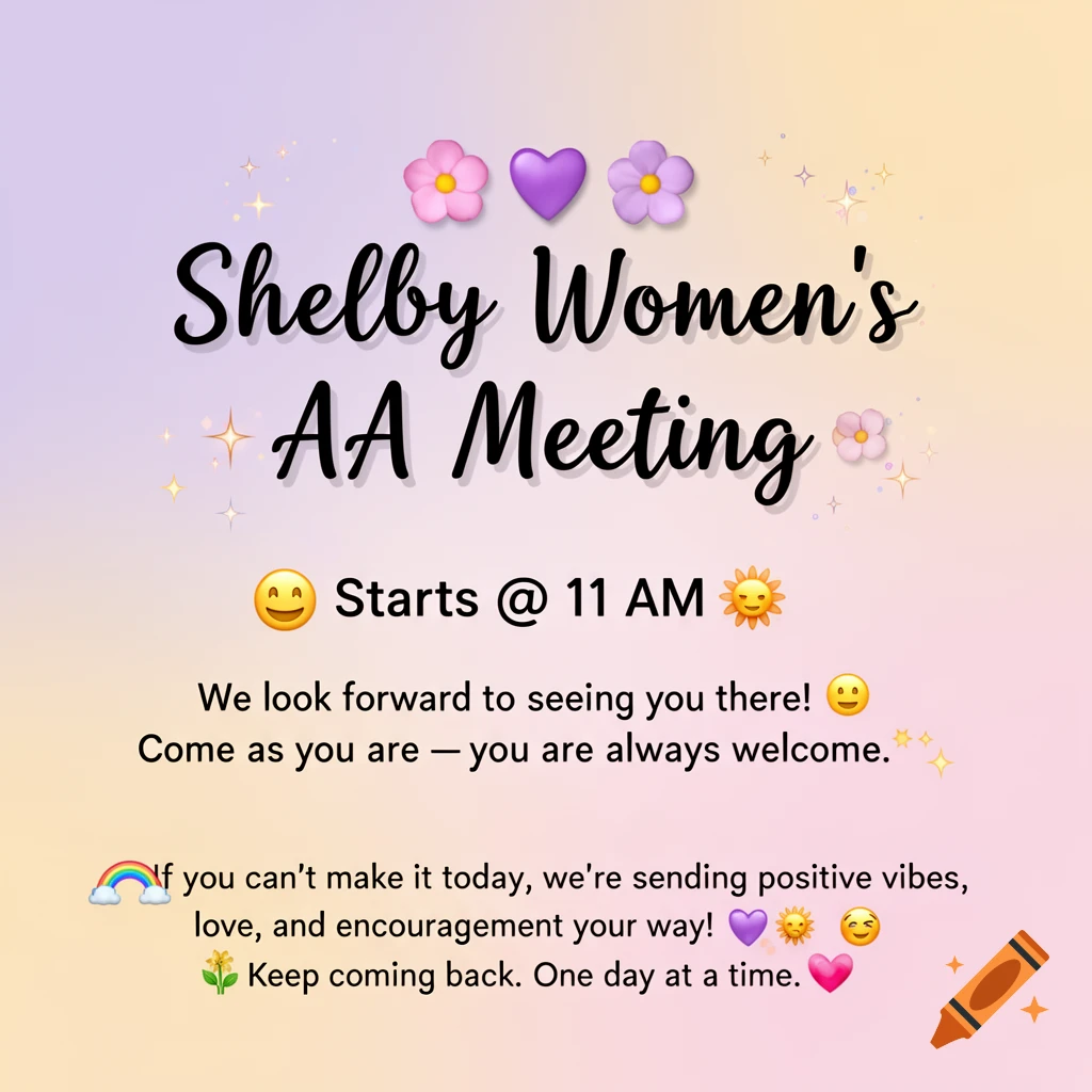 A colorful flyer for a Shelby Women's AA Meeting with text and various emojis on a gradient background.
