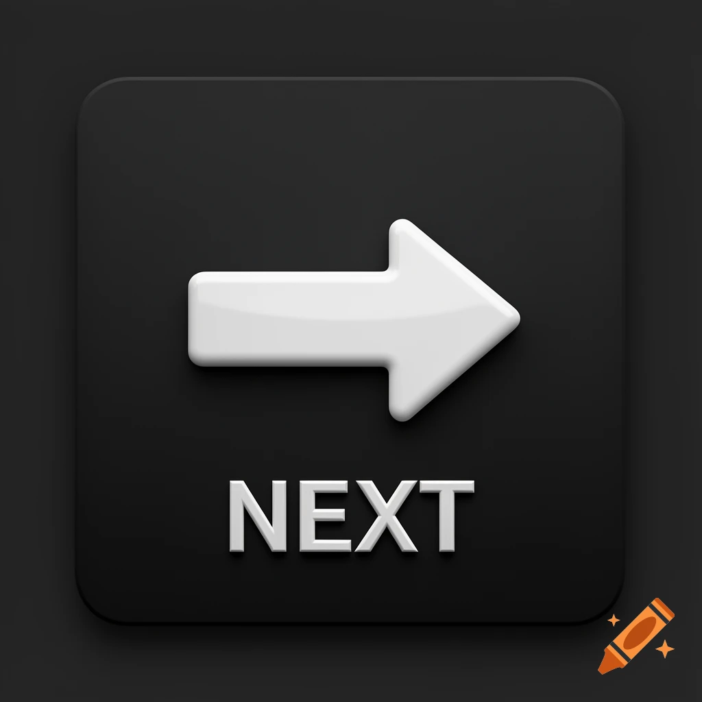 A 3D black square button with a glossy white right arrow and the word 'NEXT' below it.