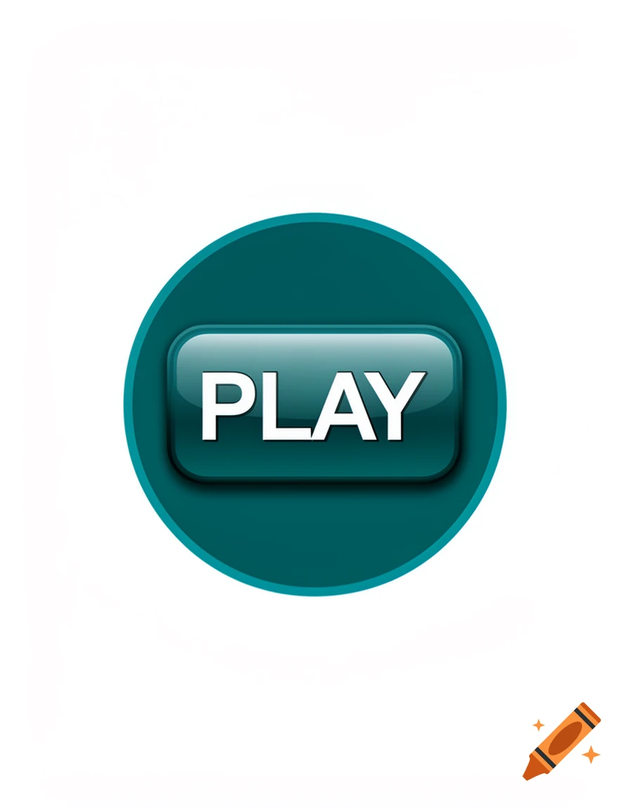 A glossy teal circular play button with the word PLAY in white capital letters on a rectangular button inside.