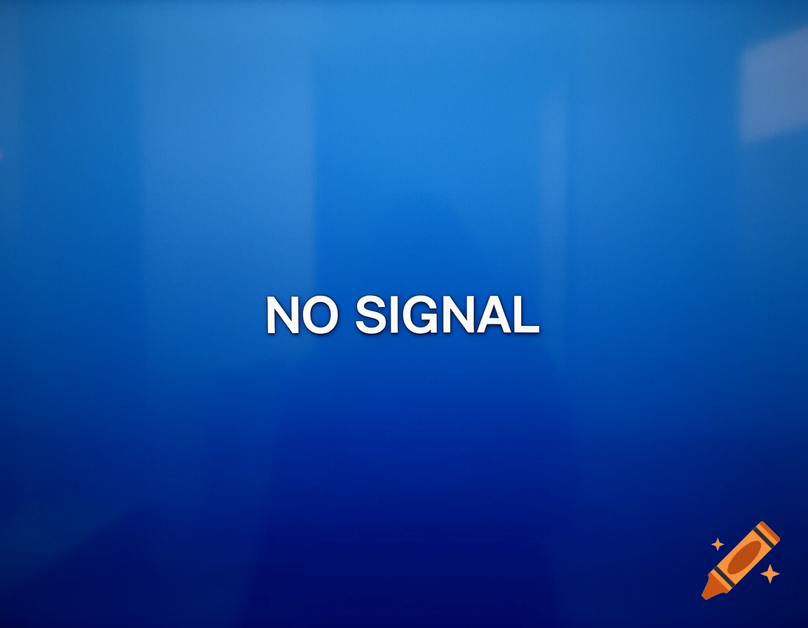 A blue screen displays the white text "NO SIGNAL" in the center.