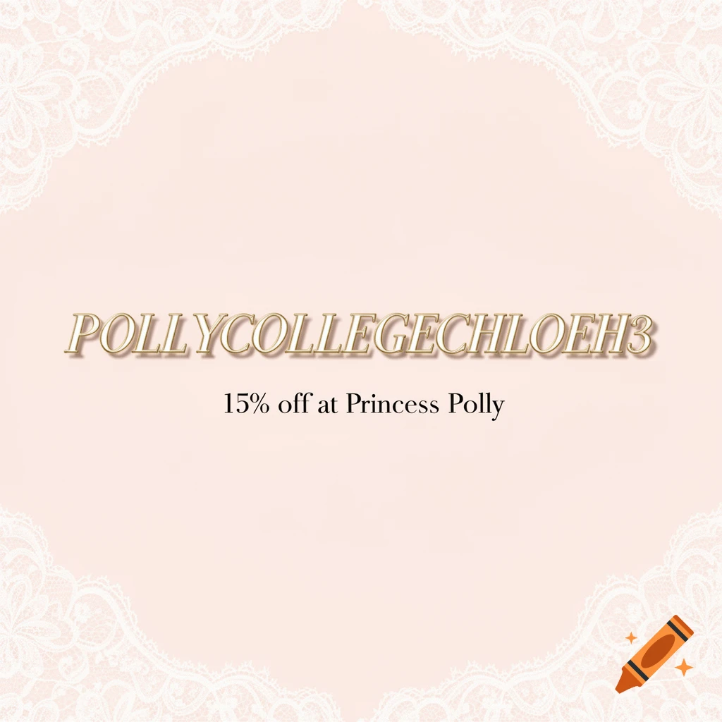 Promotional image with a gold discount code 'POLLYCOLLEGECHLOEH3' and '15% off at Princess Polly' on a pink background with white lace.